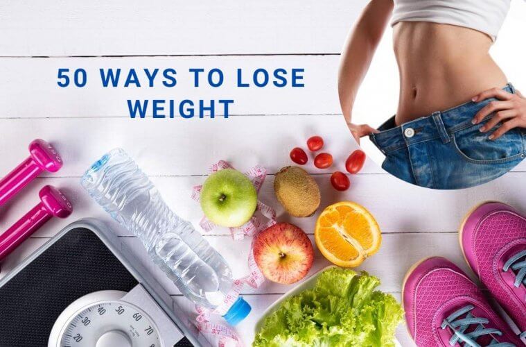 50 Ways to Lose weight